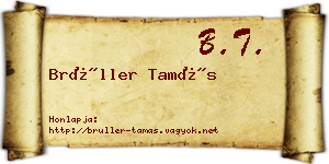 Brüller Tamás névjegykártya